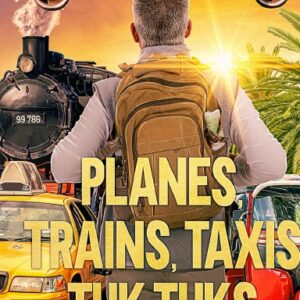 Planes, Trains, Taxis and Tuk Tuks Hardcover
